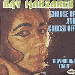 Choose Up And Choose Off / Downbound Train