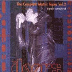 The Complete Matrix Tapes Vol. 2