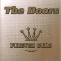 The Doors Forever Gold