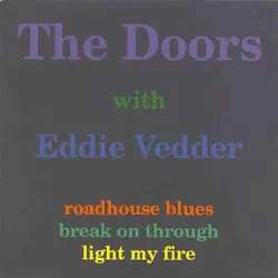 The Doors With Eddie Vedder