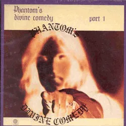 Phantom's Divine Comedy Part 1