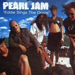 Pearl Jam - Eddie Sings The Doors