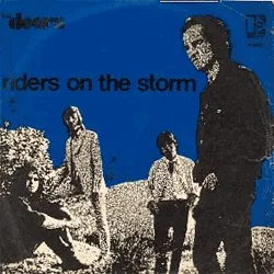 Riders On The Storm / Changeling