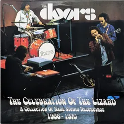 The Celebration of the Lizard - A Collection of Rare Studio Recordings 1966-1970