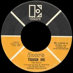 Touch Me / Wild Child