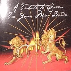 A Tribute To Queen: Tie Your Mix Down
