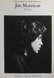 Die Verlorenen Schriften von Jim Morrison Wildnis