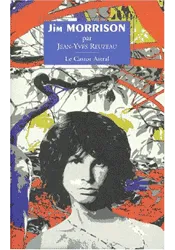 Jim Morrison, ou, Les portes de la perception