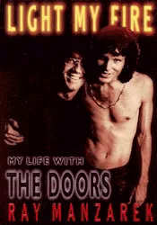 Light My Fire: My Life With the Doors