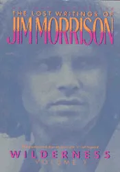 Wilderness: The Lost Writings of Jim Morrison Vol 1