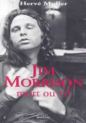Jim Morrison: Mort ou vif