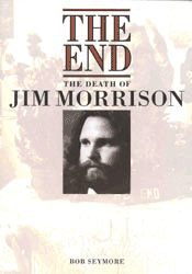 The End- The Death of Jim Morrison - Second edition UK printing