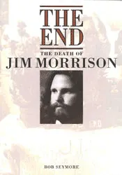 The End- The Death of Jim Morrison
