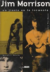 Jim Morrison: Un Jinete en la Tormenta