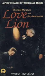 Michael McClure & Ray Manzarek: Love Lion